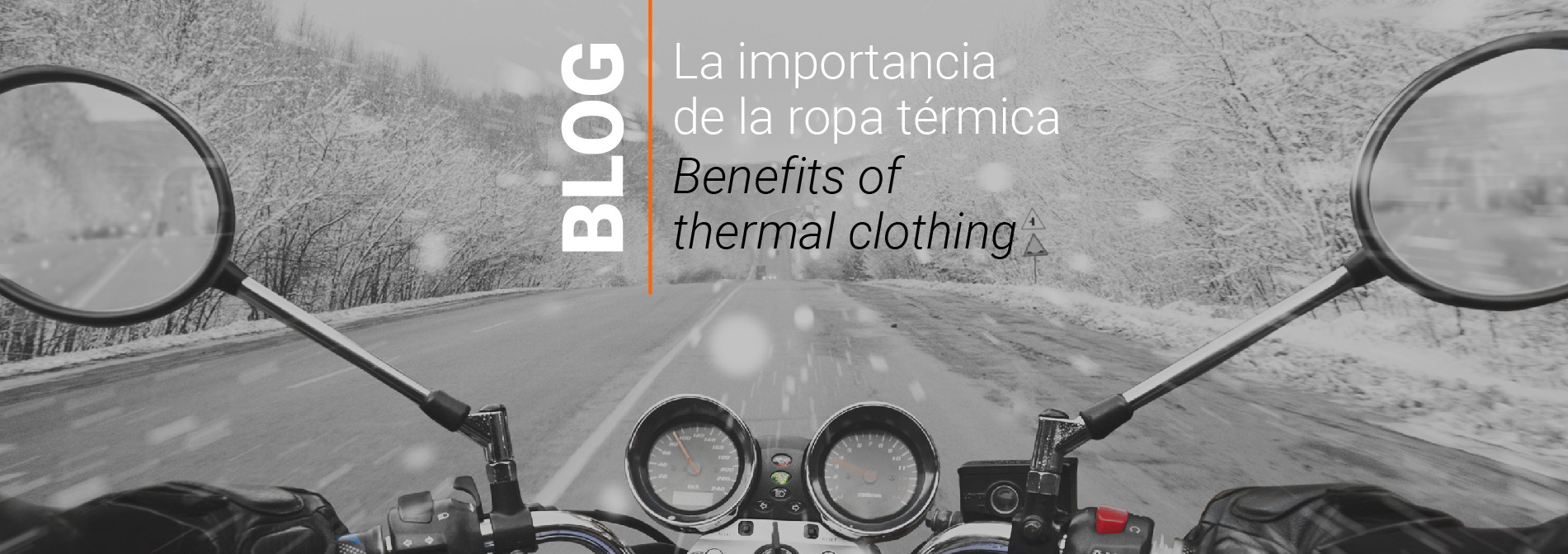 BENEFITS OF THERMAL CLOTHING FOR MOTORBIKER